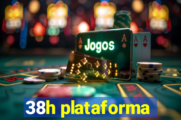 38h plataforma